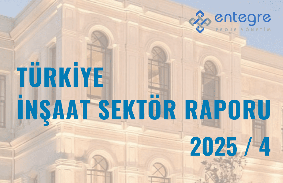 İnşaat Sektör Raporu 2025/Q4