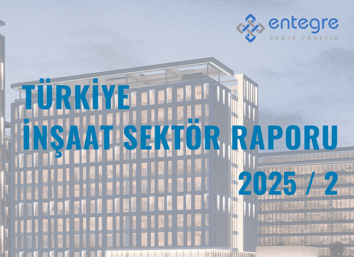 İnşaat Sektör Raporu 2025/Q2